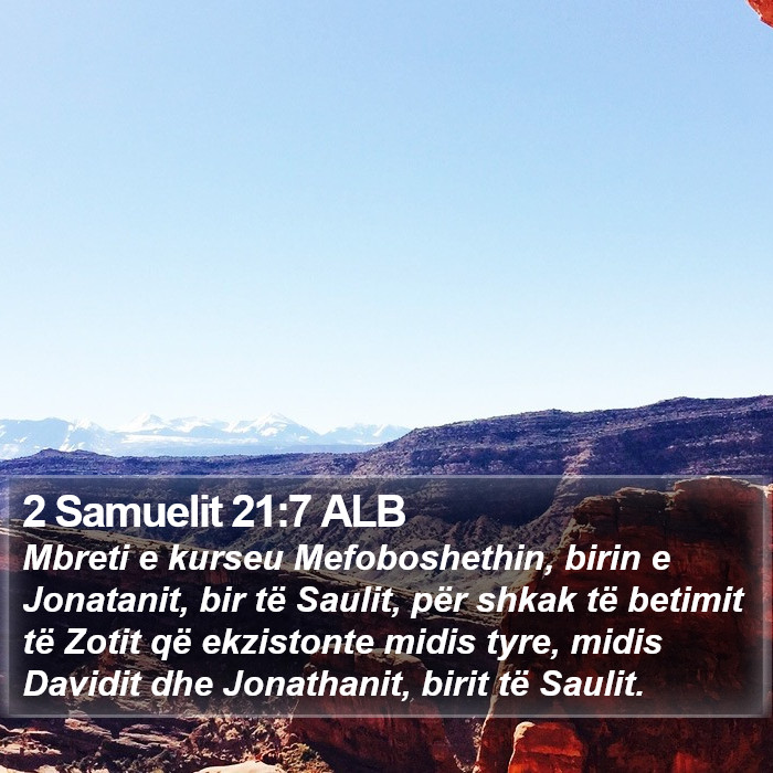 2 Samuelit 21:7 ALB Bible Study