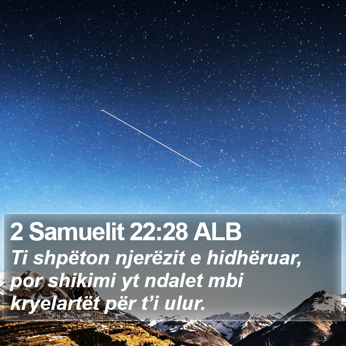 2 Samuelit 22:28 ALB Bible Study