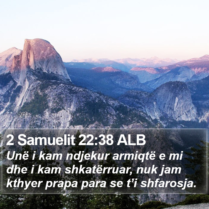 2 Samuelit 22:38 ALB Bible Study