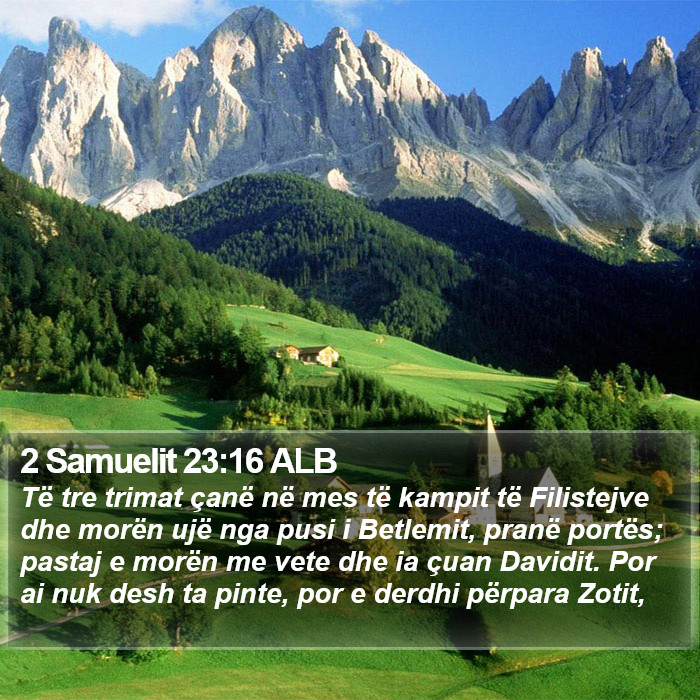 2 Samuelit 23:16 ALB Bible Study