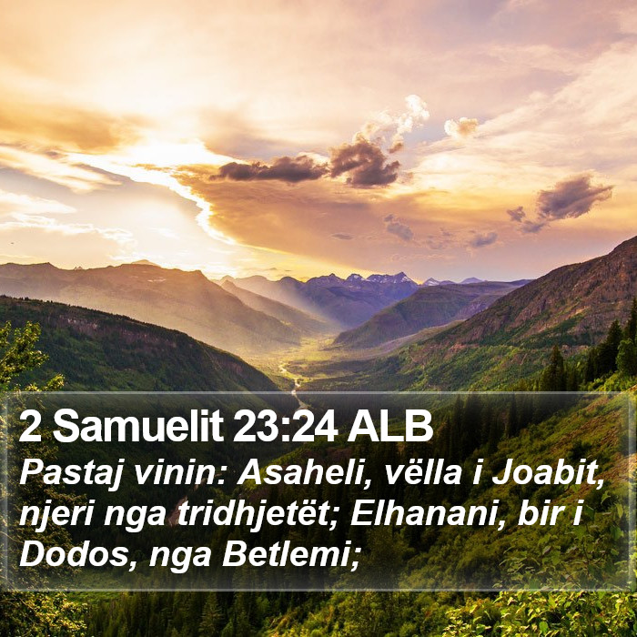2 Samuelit 23:24 ALB Bible Study
