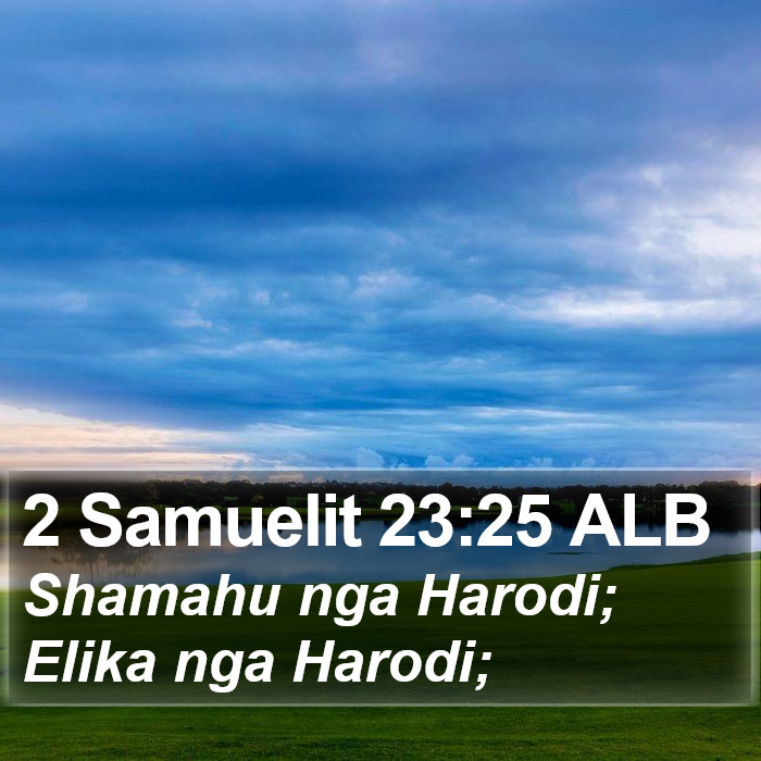 2 Samuelit 23:25 ALB Bible Study