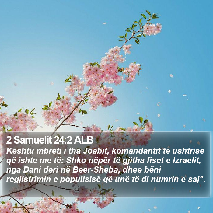 2 Samuelit 24:2 ALB Bible Study