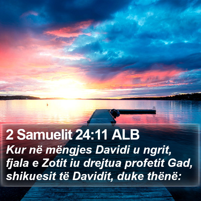 2 Samuelit 24:11 ALB Bible Study