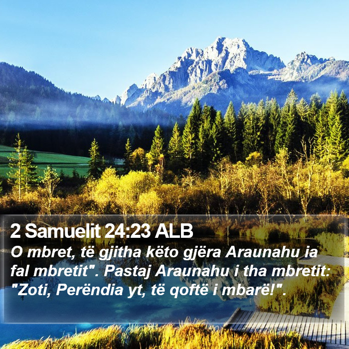 2 Samuelit 24:23 ALB Bible Study