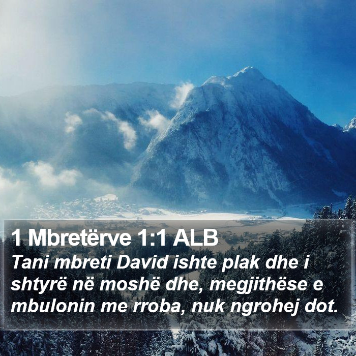 1 Mbretërve 1:1 ALB Bible Study