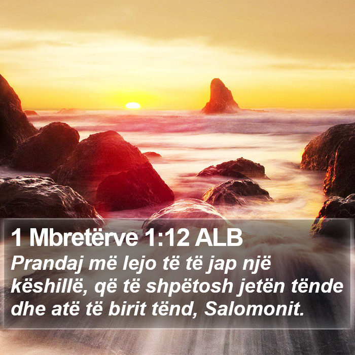 1 Mbretërve 1:12 ALB Bible Study