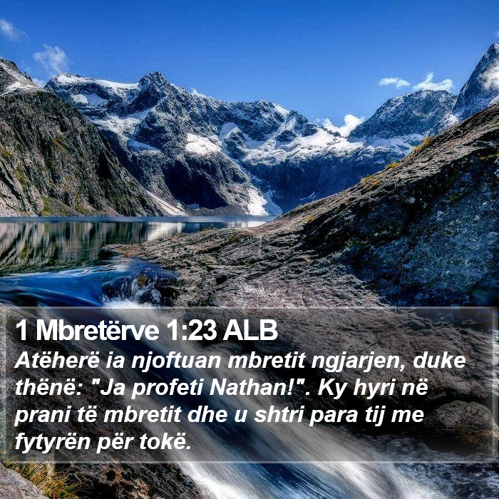 1 Mbretërve 1:23 ALB Bible Study