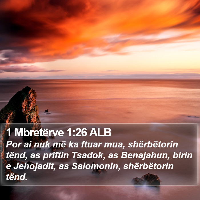 1 Mbretërve 1:26 ALB Bible Study