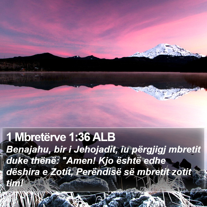 1 Mbretërve 1:36 ALB Bible Study