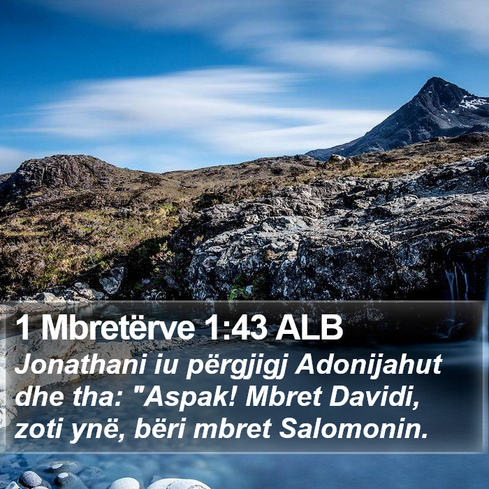 1 Mbretërve 1:43 ALB Bible Study