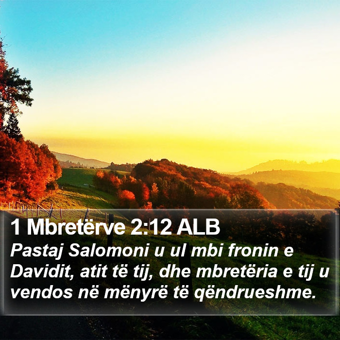 1 Mbretërve 2:12 ALB Bible Study