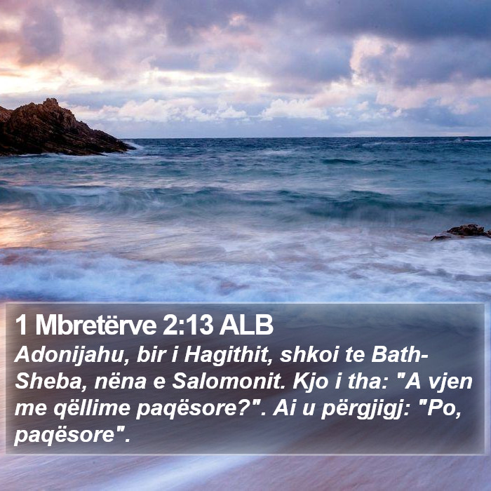 1 Mbretërve 2:13 ALB Bible Study