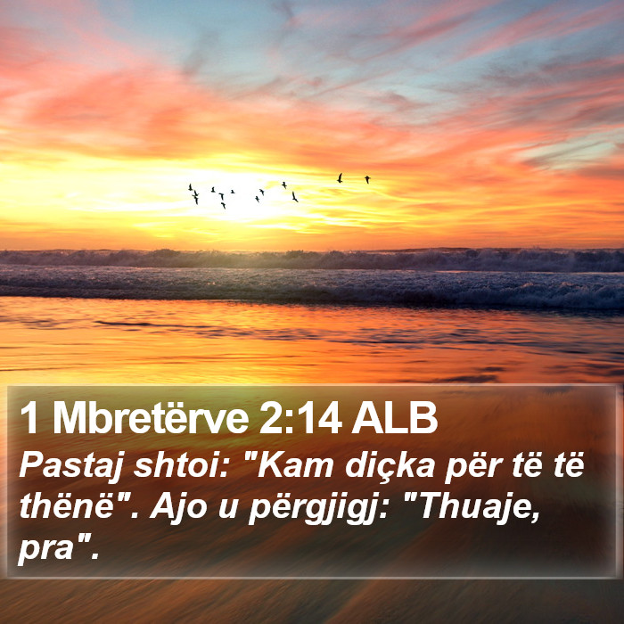 1 Mbretërve 2:14 ALB Bible Study