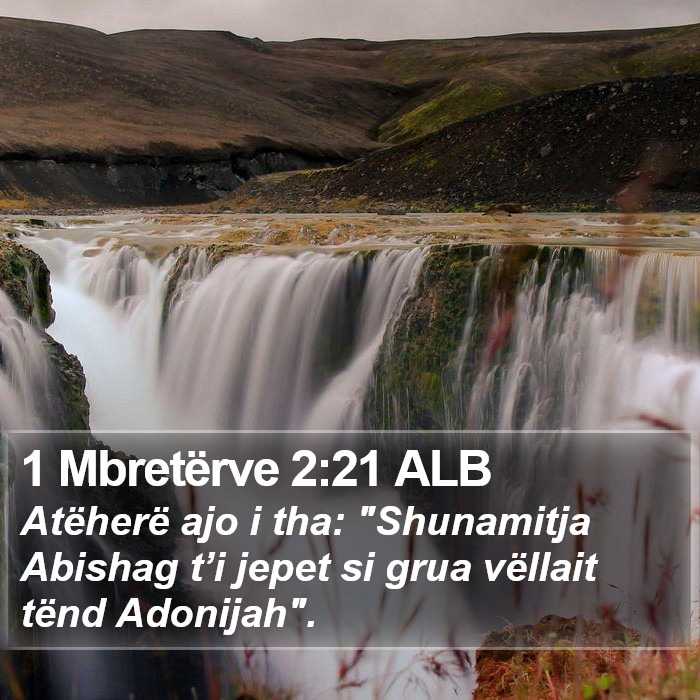 1 Mbretërve 2:21 ALB Bible Study