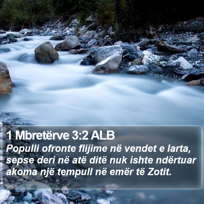 1 Mbretërve 3:2 ALB Bible Study