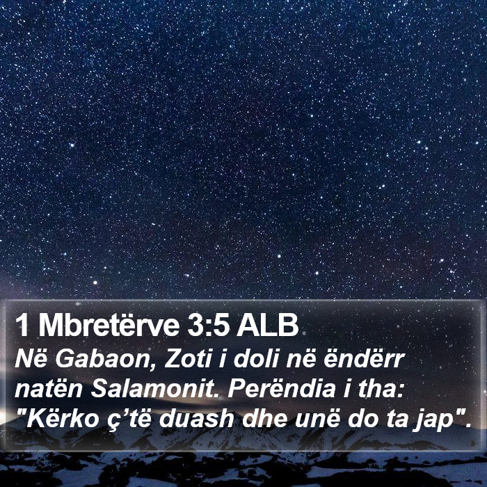 1 Mbretërve 3:5 ALB Bible Study