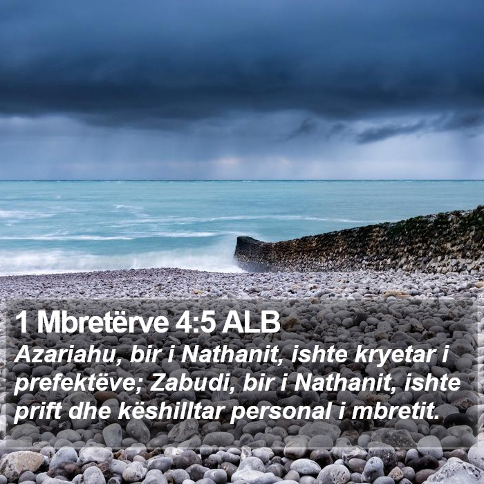 1 Mbretërve 4:5 ALB Bible Study