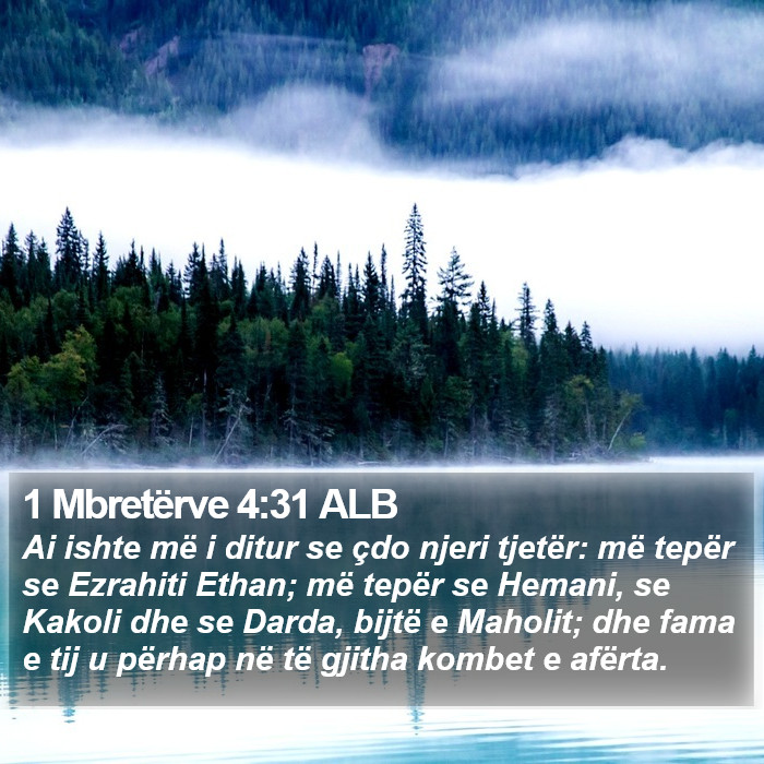 1 Mbretërve 4:31 ALB Bible Study