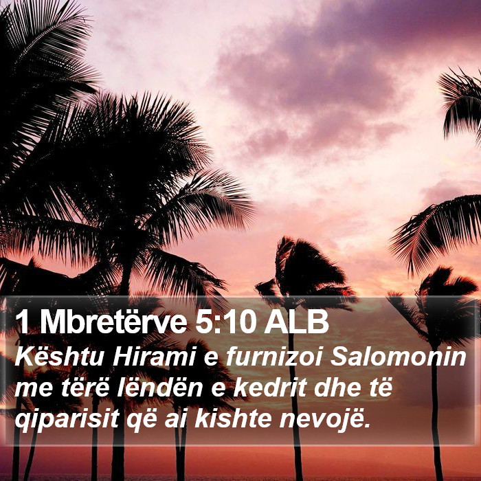 1 Mbretërve 5:10 ALB Bible Study