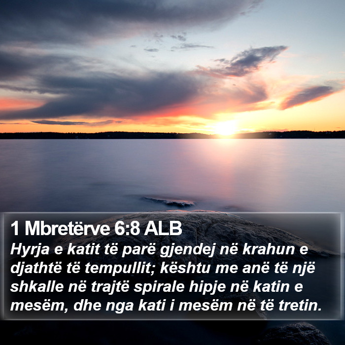 1 Mbretërve 6:8 ALB Bible Study