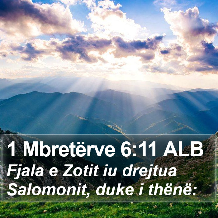 1 Mbretërve 6:11 ALB Bible Study