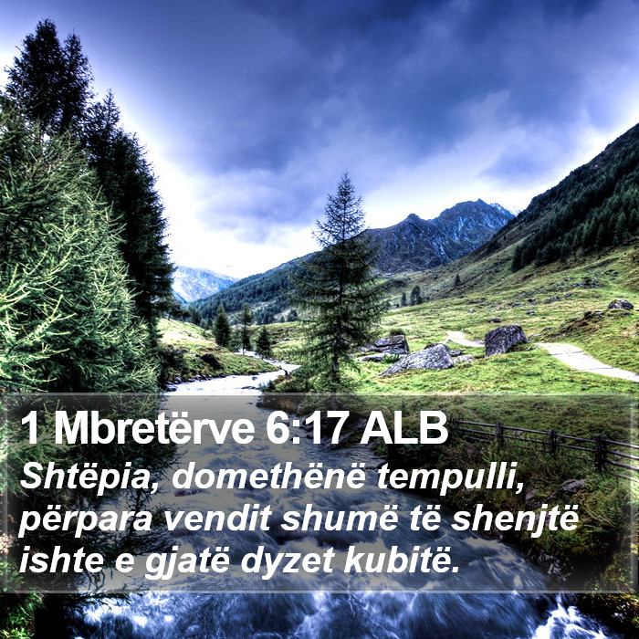 1 Mbretërve 6:17 ALB Bible Study