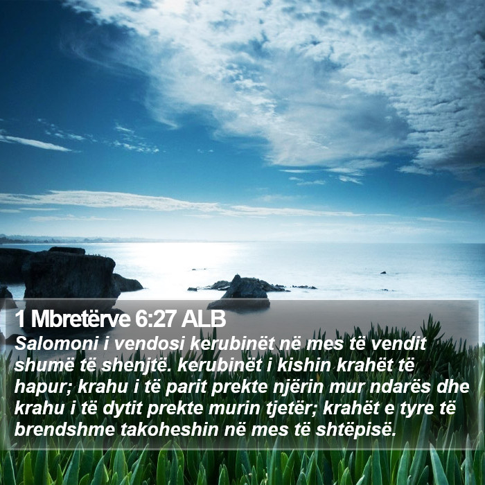 1 Mbretërve 6:27 ALB Bible Study