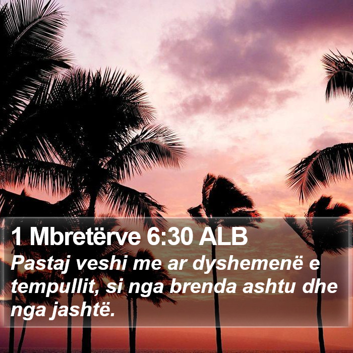 1 Mbretërve 6:30 ALB Bible Study