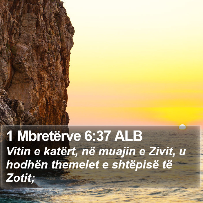 1 Mbretërve 6:37 ALB Bible Study