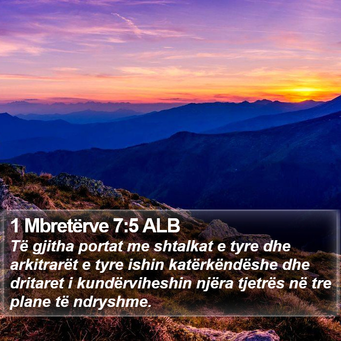 1 Mbretërve 7:5 ALB Bible Study