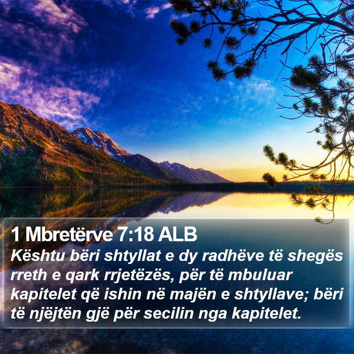 1 Mbretërve 7:18 ALB Bible Study