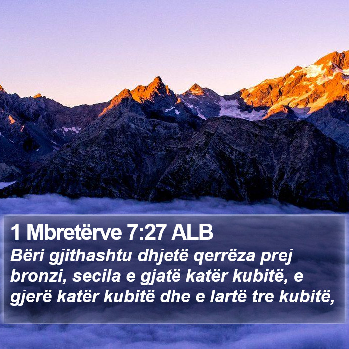 1 Mbretërve 7:27 ALB Bible Study