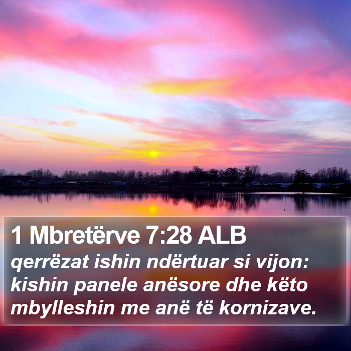 1 Mbretërve 7:28 ALB Bible Study