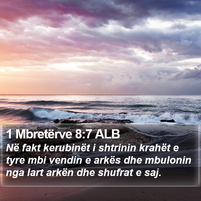 1 Mbretërve 8:7 ALB Bible Study