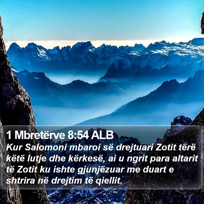1 Mbretërve 8:54 ALB Bible Study