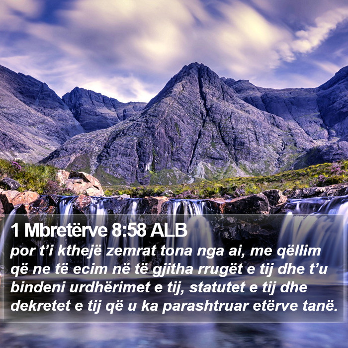 1 Mbretërve 8:58 ALB Bible Study