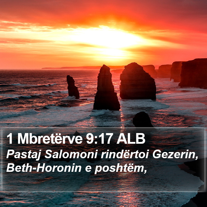 1 Mbretërve 9:17 ALB Bible Study