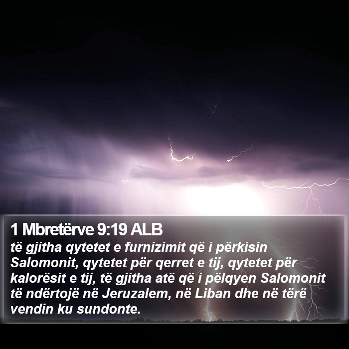 1 Mbretërve 9:19 ALB Bible Study