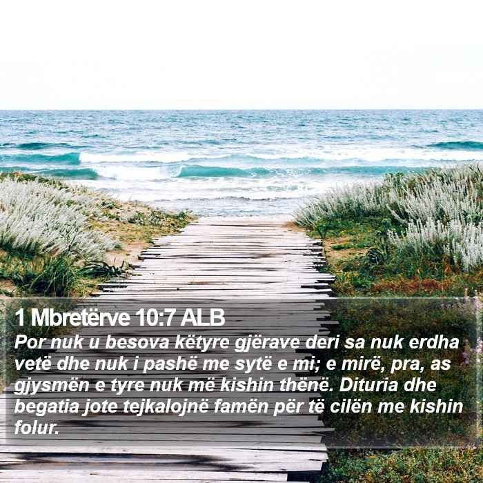 1 Mbretërve 10:7 ALB Bible Study