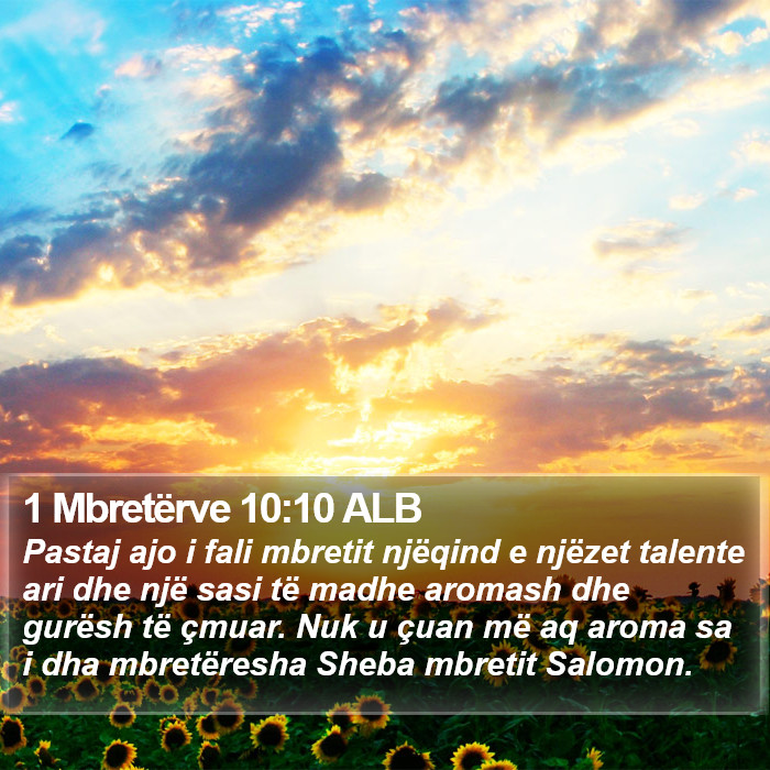 1 Mbretërve 10:10 ALB Bible Study