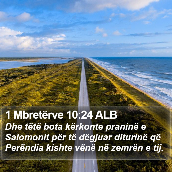 1 Mbretërve 10:24 ALB Bible Study