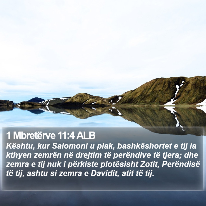 1 Mbretërve 11:4 ALB Bible Study