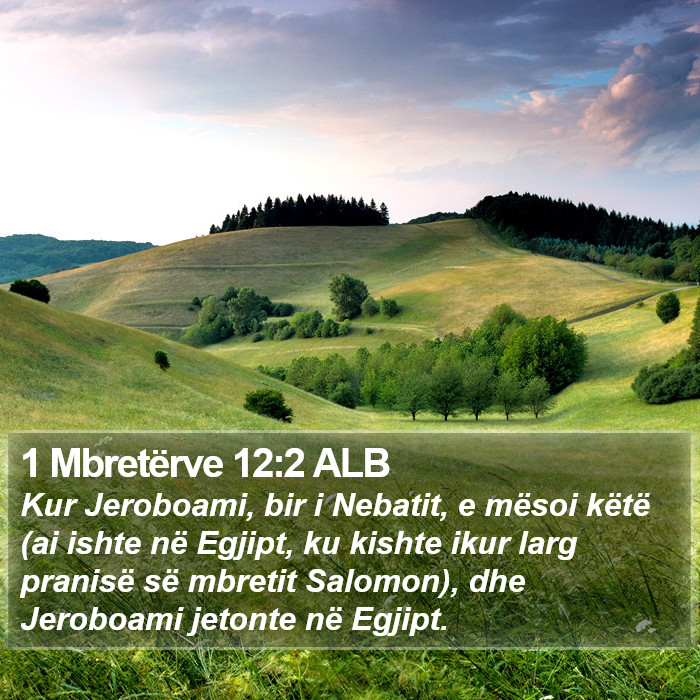 1 Mbretërve 12:2 ALB Bible Study