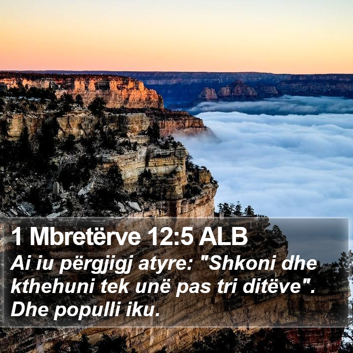 1 Mbretërve 12:5 ALB Bible Study