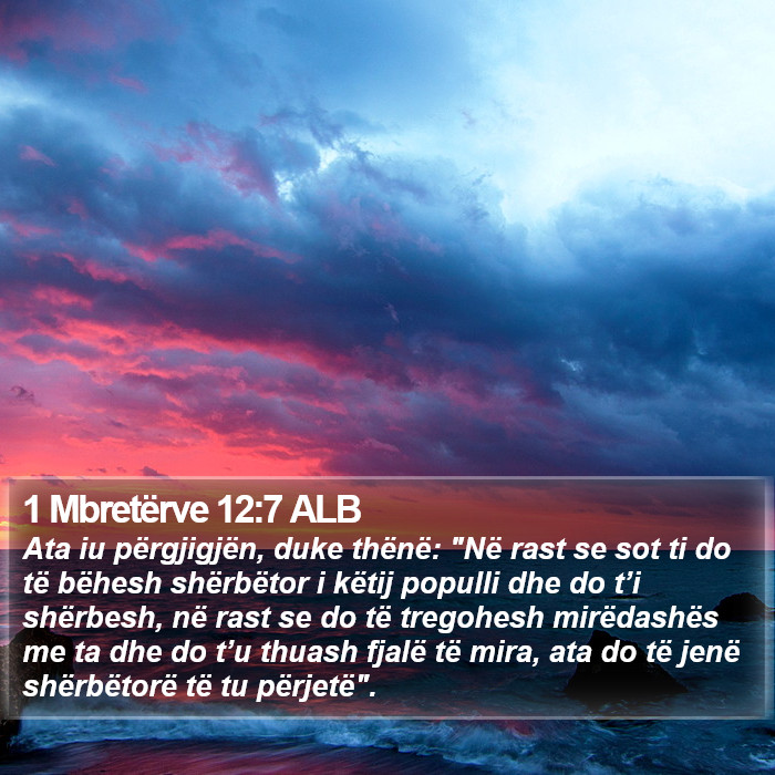 1 Mbretërve 12:7 ALB Bible Study