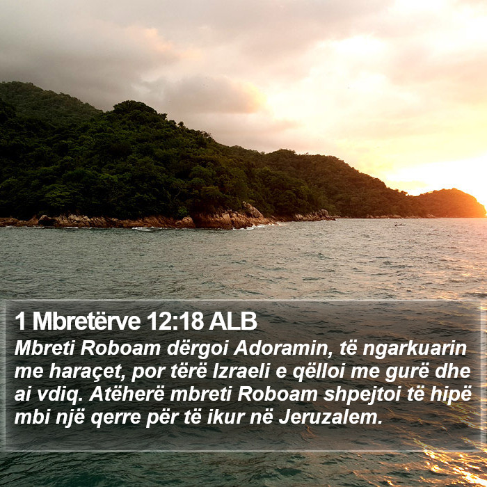 1 Mbretërve 12:18 ALB Bible Study