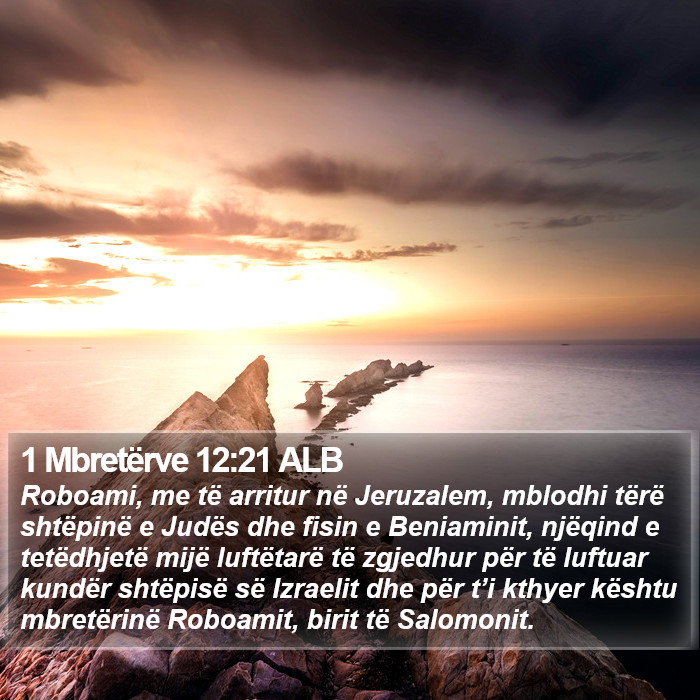 1 Mbretërve 12:21 ALB Bible Study