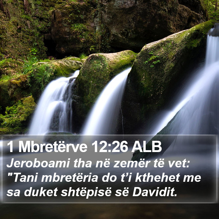 1 Mbretërve 12:26 ALB Bible Study