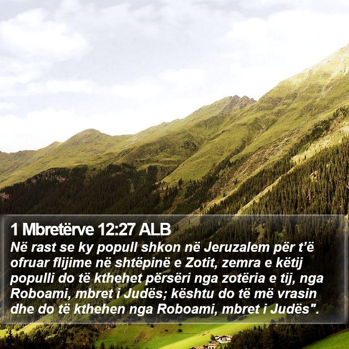 1 Mbretërve 12:27 ALB Bible Study